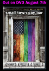 20071025: Small Town Gay Bar. (CGLFF)